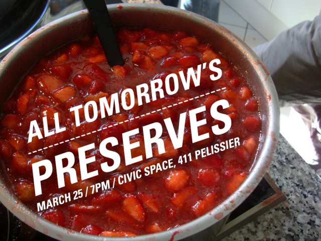 All Tomorrow's Preserves