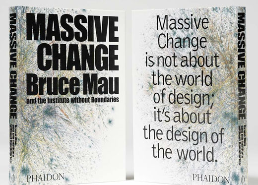Bruce Mau, Massive Change